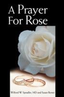 A Prayer for Rose