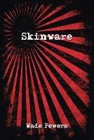 Skinware - Wade Powers - cover