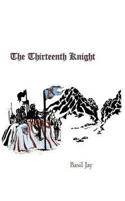 The Thirteenth Knight - Basil Jay - cover
