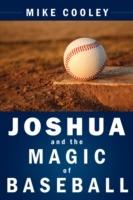 Joshua and the Magic of Baseball - Mike Cooley - cover