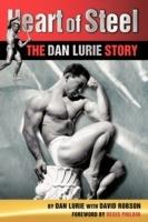Heart of Steel: The Dan Lurie Story - Dan Lurie,David Robson - cover
