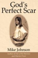 God's Perfect Scar - Mike Johnson - cover