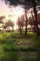 The Adventures of Calinor / The Lost Pixie Tribe - Peter Foster - cover