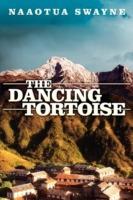 The Dancing Tortoise - Naaotua Swayne - cover