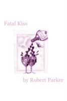 Fatal Kiss - Robert Parker - cover