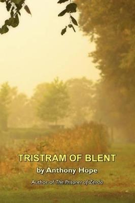 Tristram of Blent - Anthony Hope - cover