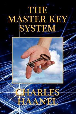 The Master Key System - Charles Haanel - cover