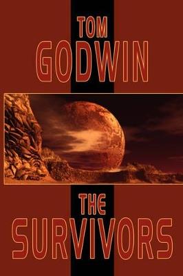 The Survivors - Tom Godwin - cover