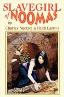 Slavegirl of Noomas - Charles Neutzel,Heidi Garrett - cover