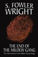 The End of the Mildew Gang - S. Fowler Wright - cover