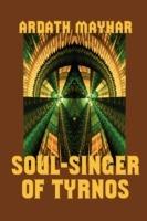 Soul-Singer of Tyrnos