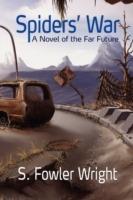Spiders' War: A Novel of the Far Future - S. Fowler Wright - cover