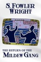 The Return of the Mildew Gang: An Inspector Cauldron Classic Crime Novel [The Mildew Gang, Book Two] - S. Fowler Wright - cover