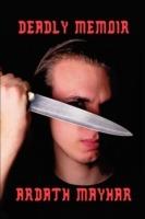 Deadly Memoir: A Novel of Suspense