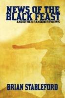 News of the Black Feast and Other Random Reviews - Brian Stableford - cover