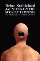 Jaunting on the Scoriac Tempests and Other Essays on Fantastic Literature - Brian Stableford - cover
