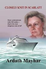 Closely Knit in Scarlatt: A Novel of Suspense
