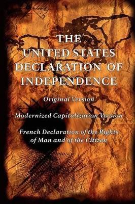The United States Declaration of Independence (Original and Modernized Capitalization Versions) - Thomas Jefferson - cover