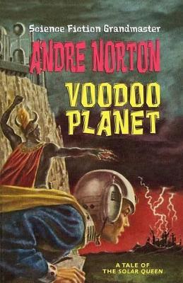 Voodoo Planet [Solar Queen Series] - Andre Norton - cover