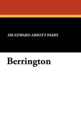 Berrington - Sir Edward Abbott Parry - cover