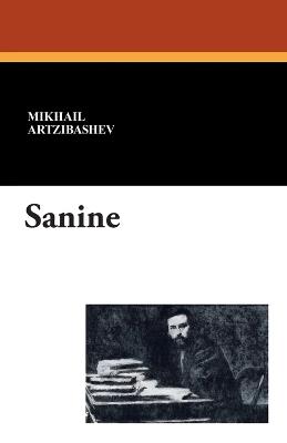 Sanine - Mikhail Petrovich Artzybashev - cover