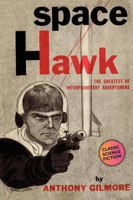 Space Hawk - Anthony Gilmore - cover