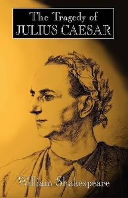 The Tragedy of Julius Caesar - William Shakespeare - cover