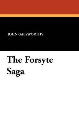 The Forsyte Saga - John Galsworthy - cover