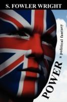 Power: A Political Fantasy - S Fowler Wright - cover