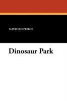 Dinosaur Park - Hayford Peirce - cover