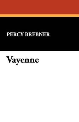 Vayenne - Percy Brebner - cover