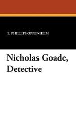 Nicholas Goade, Detective