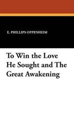 To Win the Love He Sought and the Great Awakening