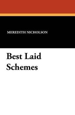 Best Laid Schemes - Meredith Nicholson - cover