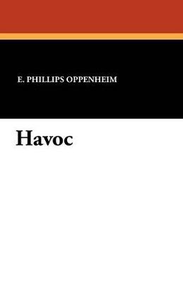 Havoc - E Phillips Oppenheim - cover