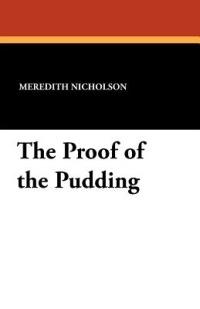 The Proof of the Pudding - Meredith Nicholson - cover