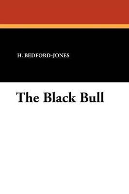 The Black Bull - H Bedford-Jones - cover