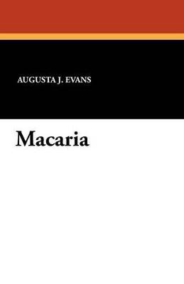 Macaria - Augusta J Evans - cover