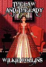 The Law and the Lady: A Mystery by the Author of 