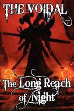 The Long Reach of Night (the Voidal Trilogy, Book 2)