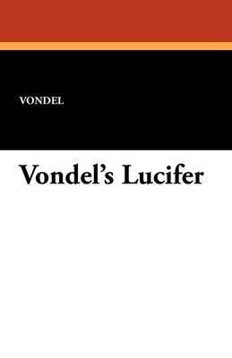 Vondel's Lucifer - Vondel - cover