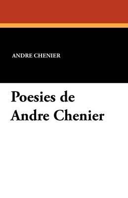 Poésies de André Chénier - André Chénier - cover