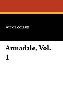 Armadale, Vol. 1 - Wilkie Collins - cover