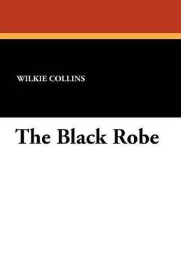 The Black Robe - Wilkie Collins - cover