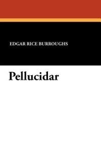 Pellucidar - Edgar Rice Burroughs - cover
