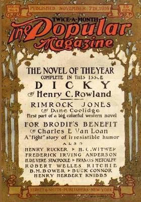 Pulp Classics: The Popular Magazine (November 7, 1916) - Henry C Rowland,B M Bower,Henry De Vere Stacpoole - cover