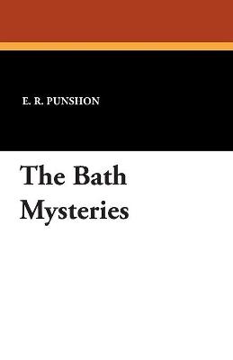 The Bath Mysteries - E R Punshon - cover