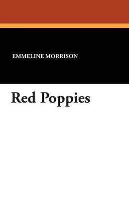 Red Poppies - Emmeline Morrison - cover
