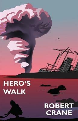 Hero's Walk - Robert Crane - cover
