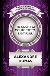 The Count of Monte Cristo, Part Four: The Revenge of Monte Cristo: A Play in Five Acts - Alexandre Dumas - cover